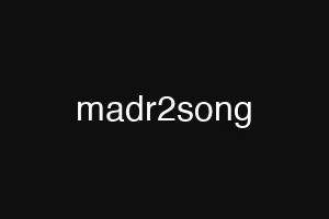 madr2song