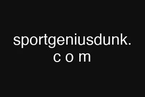 sportgeniusdunk. c o m